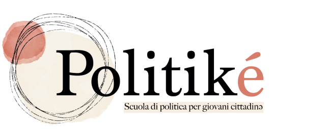 POLITIKE' la Scuola di Politica per giovani cittadinə