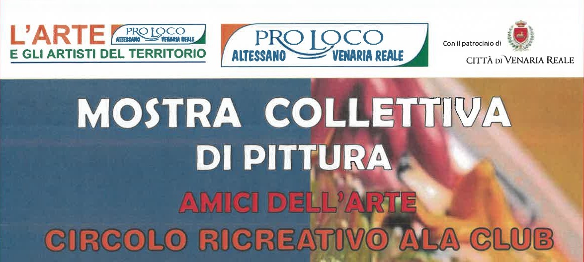 L'ARTE GLI ARTISTI ED IL TERRITORIO: Mostra di pittura collettiva